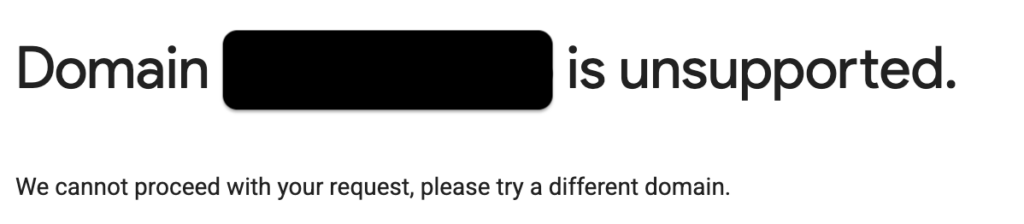 Domain is unsupported error message in google workspace